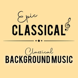 Obraz stacji 'EPIC CLASSICAL - Classical Background Music'