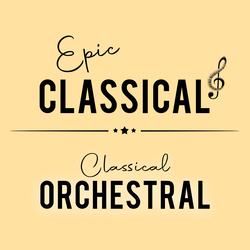 'EPIC CLASSICAL - Classical Orchestral'电台的图片