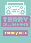 Image of the 'Terry Callaghan's Totally 80's' station