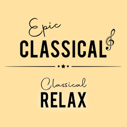 'EPIC CLASSICAL - Classical Relax'电台的图片