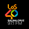 תמונה של תחנת 'LOS40 Salina Cruz - 97.1 FM / 550 AM - XHHLL-FM / XEHLL-AM - CMI Oaxaca - Salina Cruz, OA'