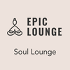 Imagem da estação 'Epic Lounge - SOUL LOUNGE'