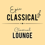 Bild der 'EPIC CLASSICAL - Classical Lounge' Station