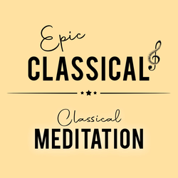 Immagine della stazione 'EPIC CLASSICAL - Classical Meditation'